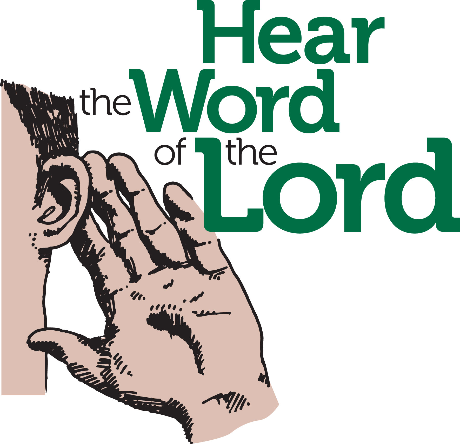 a hand to an ear with text hear the word of the lord