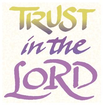 trust in the lord