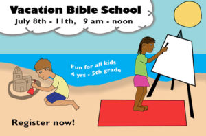 vacation bible school july 9th - 12th, 9am - noon fun for all kids 4 years to 5th grade register now! beach scene with boy building sand castle and girl painting on an easel
