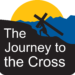 The journey to the cross text overlaying a silhouette of person carrying a cross up a rugged hill with sun peeking over the hill
