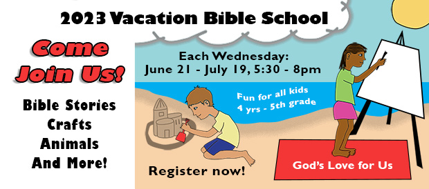 Come join us! Bible stories crafts animals and more! Vacation Bible school each wednesday, June 29 - July 27 from 5:30-8pm fun for all kids 4 years to 5th grade register now! The miracles of Jesus text on towel in beach scene with boy building sand castle and girl painting on an easel